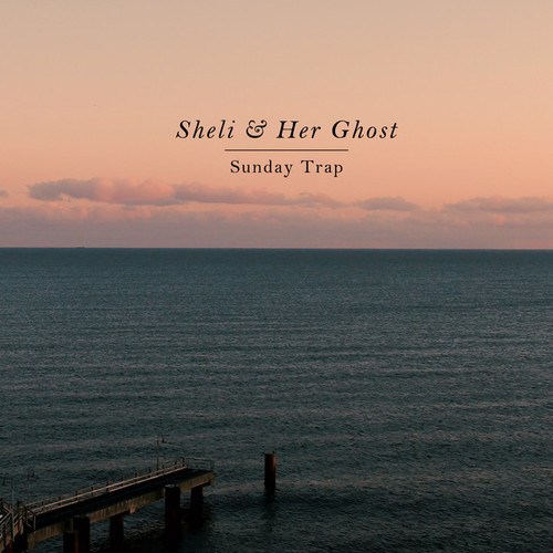 Sheli & Her Ghost