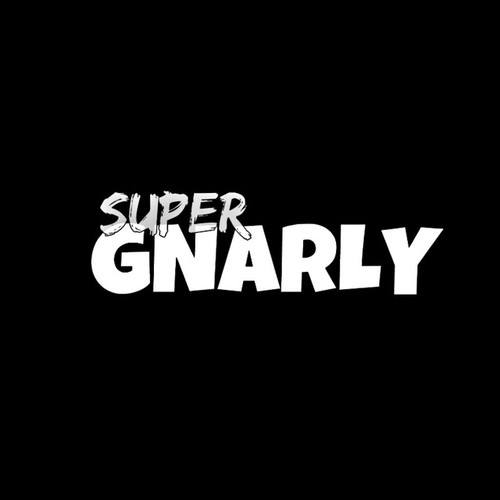 Super GNARLY