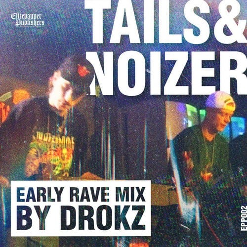 Tails & Noizer