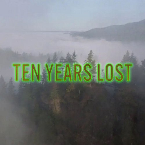 Ten Years Lost