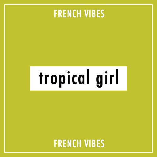 Tropical Girl