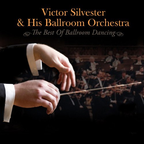 Victor Silvester & His Ballroom Orchestra