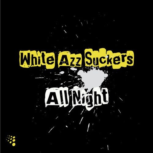 White Azz Suckers